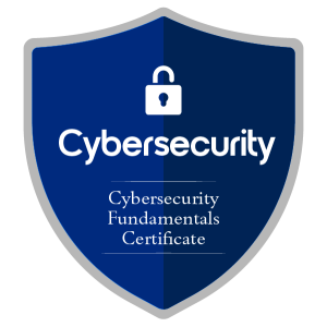 Cybersecurity Fundamentals Certificate