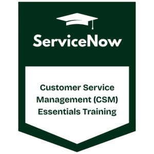 ServiceNow CSM Essentials